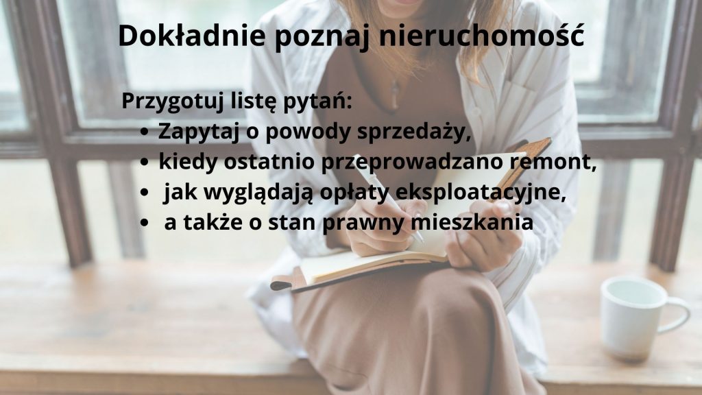 dokładnie poznaj nieruchomość