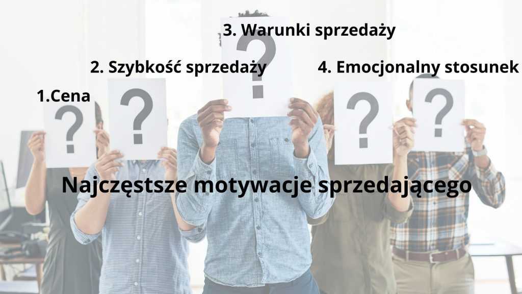 najczęstsze motywacje sprzedającego